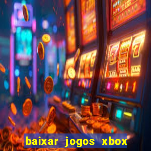 baixar jogos xbox 360 lt